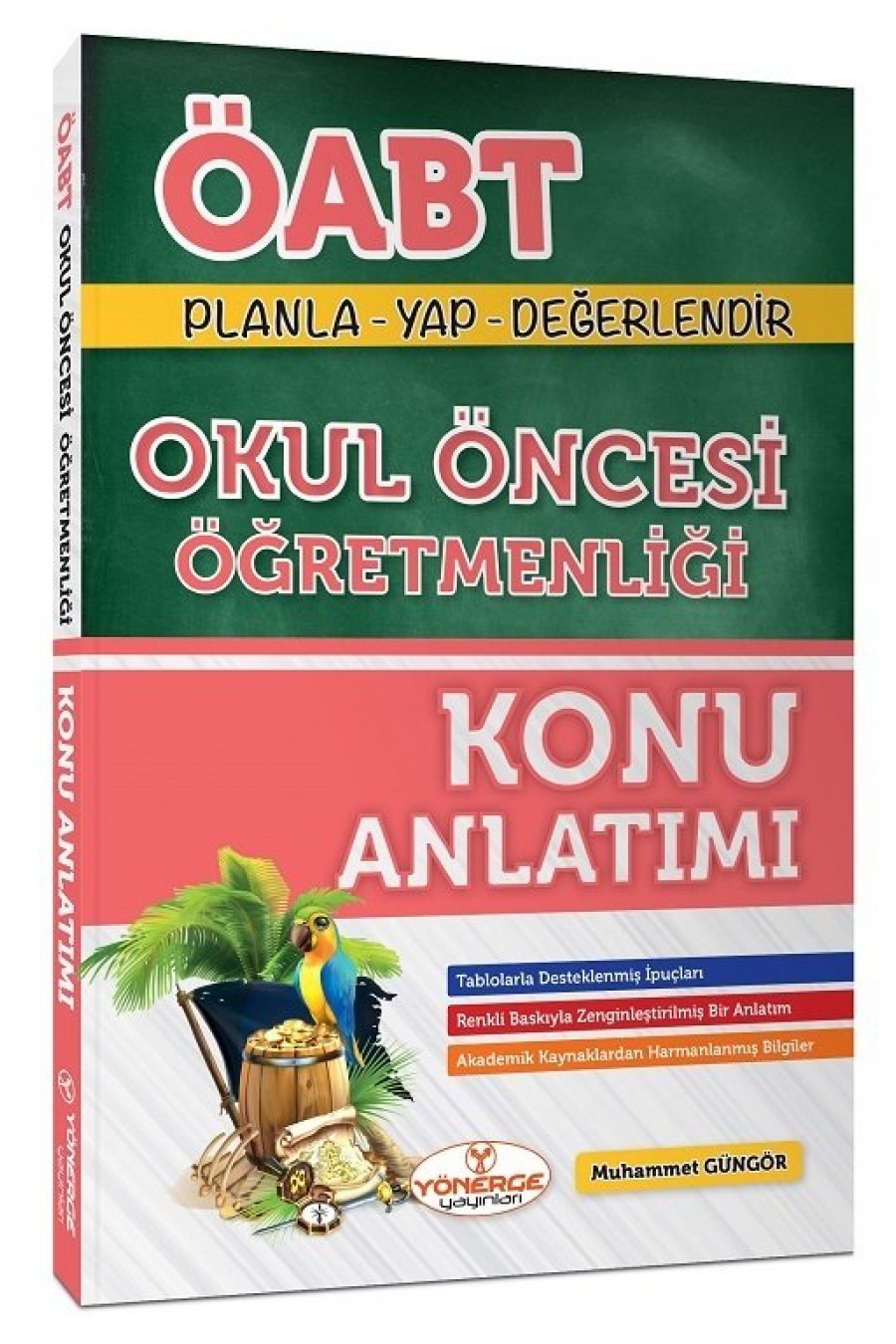 2021 ÖABT Okul Öncesi Öğretmenliği Konu Anlatımlı - Muhammet Güngör Yönerge Yayınları